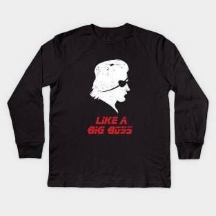 Like A Big Boss Kids Long Sleeve T-Shirt